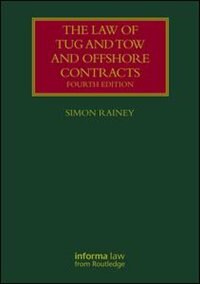 Front cover_The Law Of Tug And Tow And Offshore Contracts
