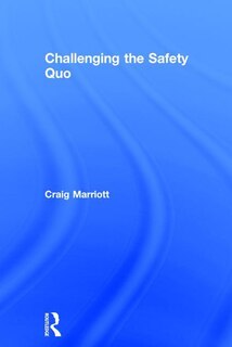 Front cover_Challenging The Safety Quo