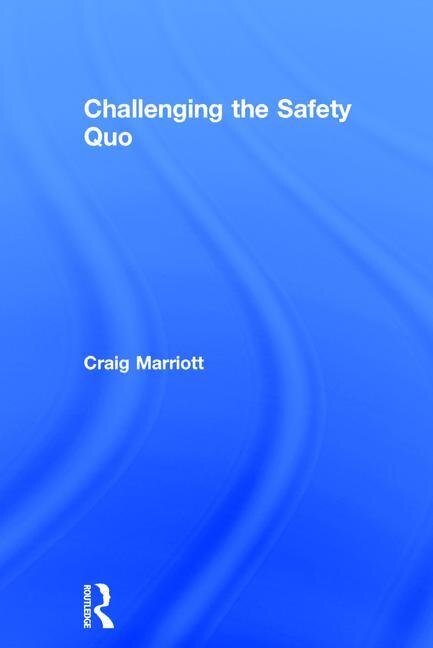 Front cover_Challenging The Safety Quo