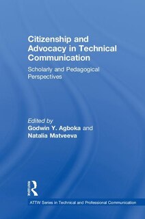 Front cover_Citizenship And Advocacy In Technical Communication