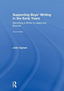Couverture_Supporting Boys' Writing In The Early Years
