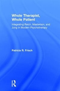 Front cover_Whole Therapist, Whole Patient