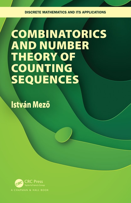 Front cover_Combinatorics And Number Theory Of Counting Sequences