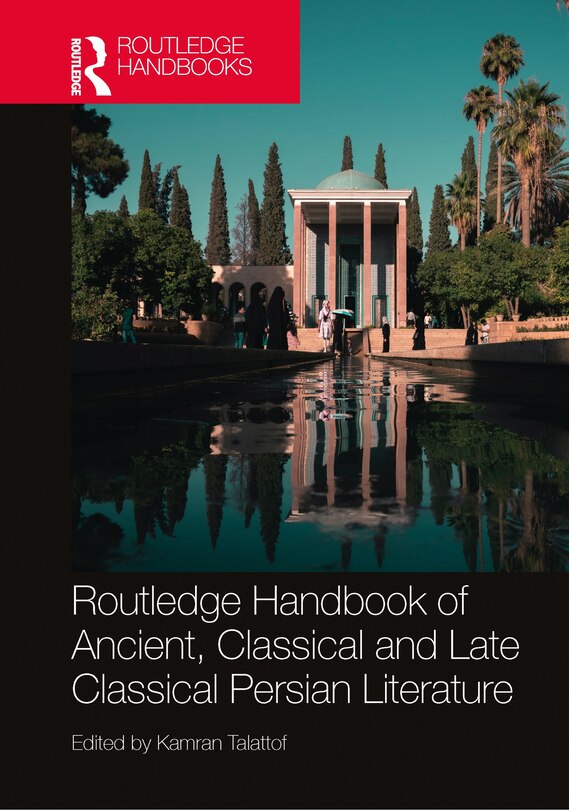 Couverture_Routledge Handbook of Ancient, Classical and Late Classical Persian Literature