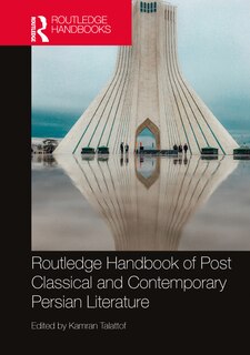 Front cover_Routledge Handbook of Post Classical and Contemporary Persian Literature
