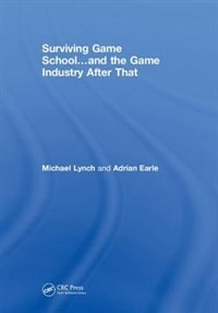 Couverture_Surviving Game School...and The Game Industry After That