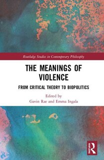 Front cover_The Meanings Of Violence