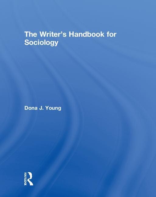 Front cover_The Writer's Handbook For Sociology