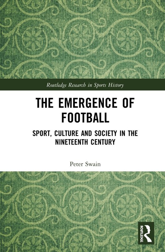 Front cover_The Emergence of Football