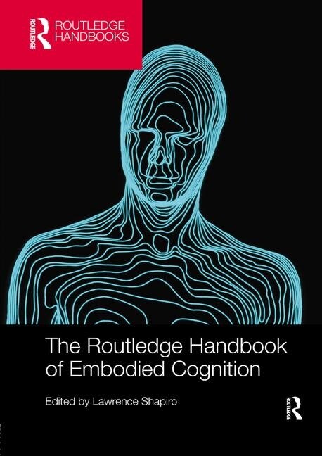 Front cover_The Routledge Handbook Of Embodied Cognition