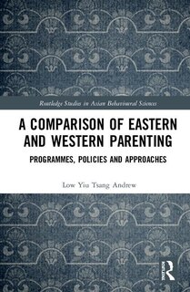 Front cover_A Comparison Of Eastern And Western Parenting