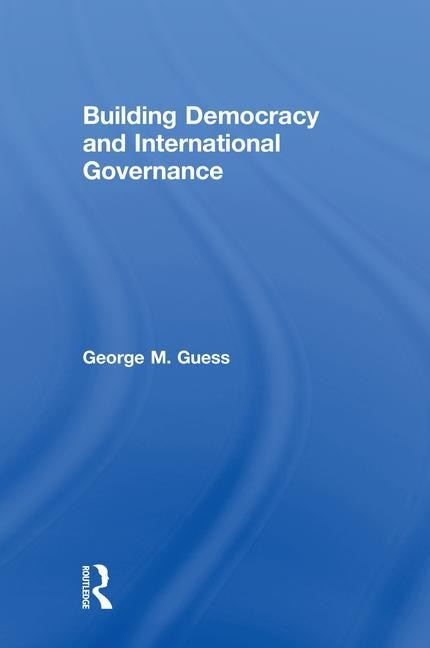 Front cover_Building Democracy And International Governance