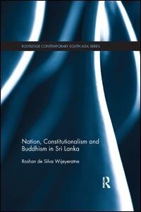 Couverture_Nation, Constitutionalism And Buddhism In Sri Lanka