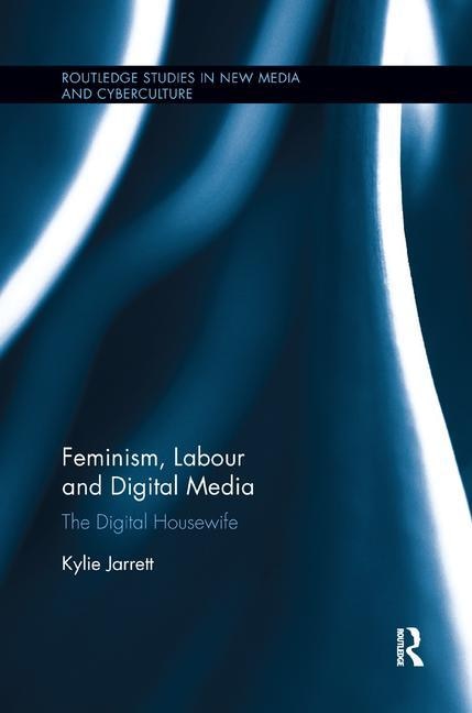 Front cover_Feminism, Labour And Digital Media