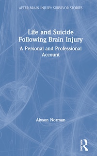 Front cover_Life And Suicide Following Brain Injury