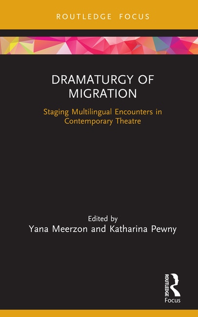 Front cover_Dramaturgy Of Migration