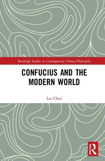Front cover_Confucius And The Modern World