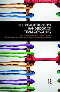 Front cover_The Practitioner's Handbook Of Team Coaching