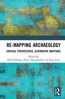 Couverture_Re-mapping Archaeology