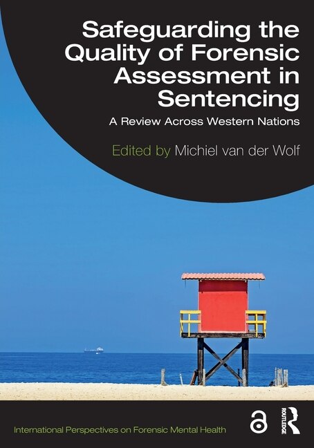 Couverture_Safeguarding The Quality Of Forensic Assessment In Sentencing