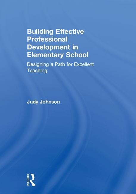 Couverture_Building Effective Professional Development in Elementary School