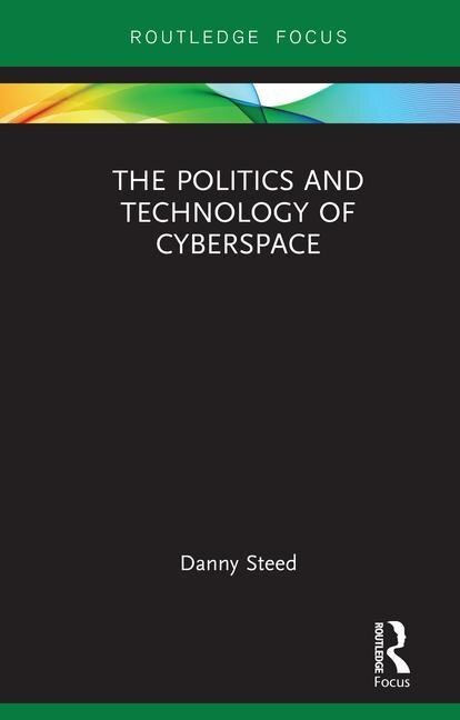 Couverture_Politics and Technology of Cyberspace