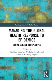 Front cover_Managing The Global Health Response To Epidemics