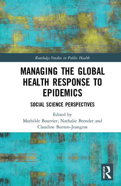 Front cover_Managing The Global Health Response To Epidemics