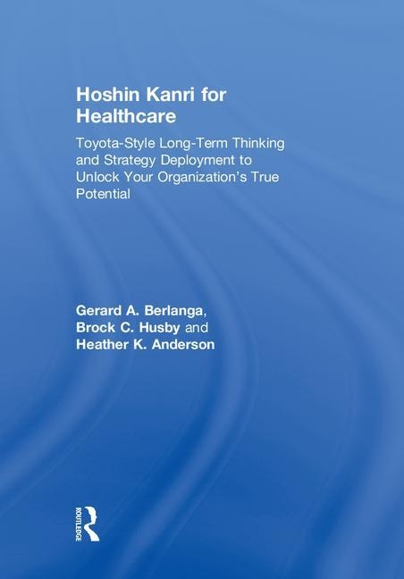Front cover_Hoshin Kanri For Healthcare