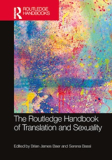 Front cover_The Routledge Handbook of Translation and Sexuality