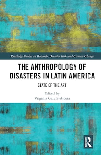 Couverture_The Anthropology of Disasters in Latin America