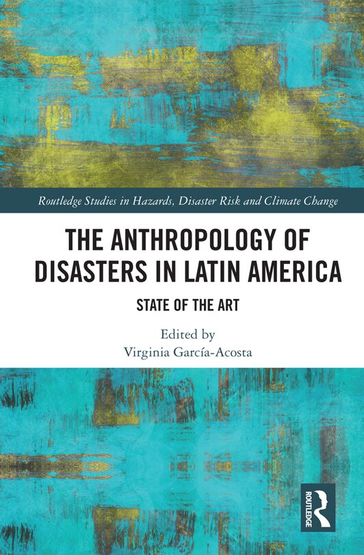 Couverture_The Anthropology of Disasters in Latin America