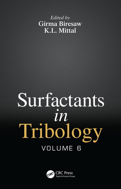 Front cover_Surfactants in Tribology, Volume 6