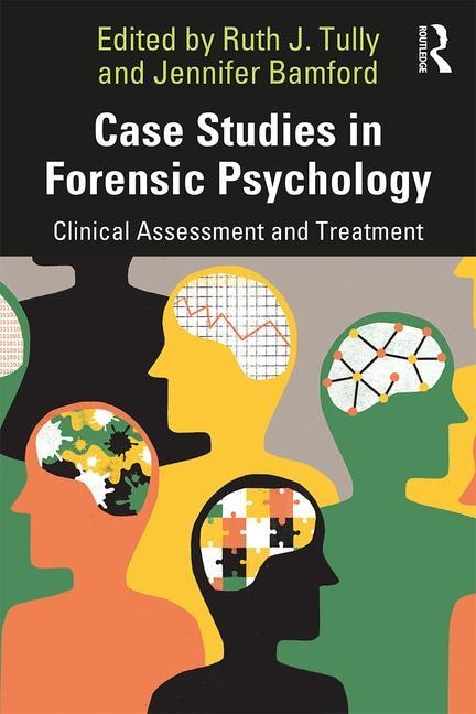 Front cover_Case Studies In Forensic Psychology