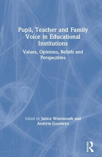 Front cover_Pupil, Teacher And Family Voice In Educational Institutions