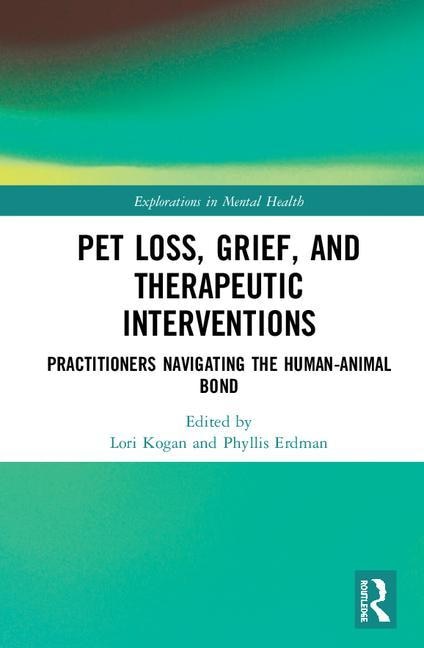 Front cover_Pet Loss, Grief, And Therapeutic Interventions