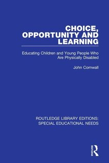 Front cover_Choice, Opportunity And Learning