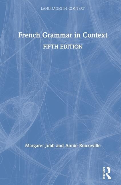 Front cover_French Grammar In Context