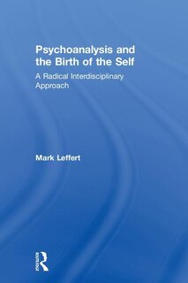 Couverture_Psychoanalysis And The Birth Of The Self