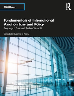 Front cover_Fundamentals Of International Aviation Law And Policy