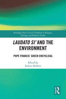 Front cover_Laudato Si' And The Environment