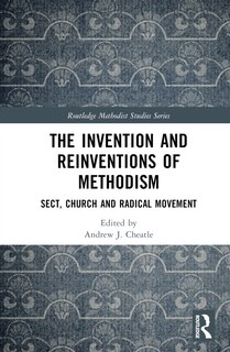 Front cover_The Invention and Reinventions of Methodism