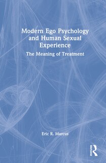 Front cover_Modern Ego Psychology and Human Sexual Experience