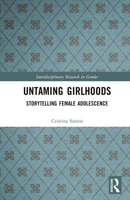 Front cover_Untaming Girlhoods