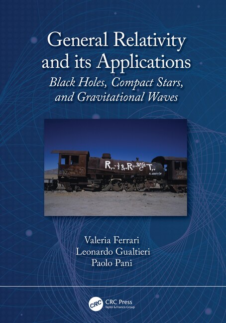 Front cover_General Relativity And Its Applications