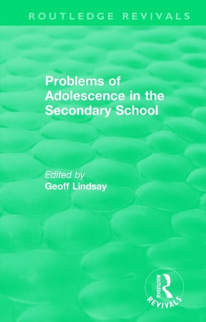 Couverture_Problems Of Adolescence In The Secondary School