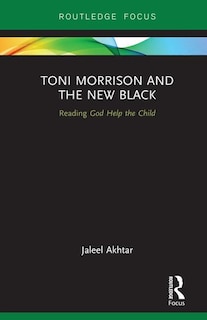 Front cover_Toni Morrison And The New Black