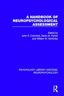 Front cover_A Handbook Of Neuropsychological Assessment