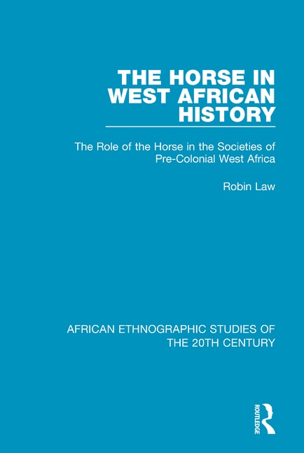 Couverture_The Horse In West African History