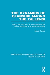 Couverture_The Dynamics Of Clanship Among The Tallensi